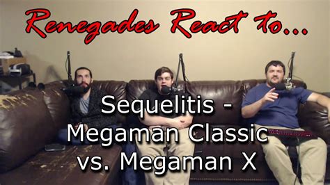 [Blind Reaction] Sequelitis: Mega Man Classic vs .